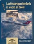 Wim H. Schoenmaker, Peter F.A. van de Noort - Luchtvaartgeschiedenis in woord en beeld in het voetspoor van Mercurius