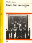Bos-Visser, Elly - Naar het museum