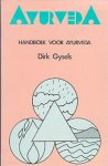 Gysels, Dirk - Handboek  voor Ayurveda