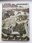 Freeman, W.H. and Bracegirdle, Brian - An atlas of Invertebrate structure