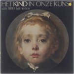 Luk de Vos e.a. - Het kind in onze kunst van 1800 tot heden