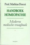 Dorcsi, Mathias - Handboek homeopathie. Moderne medische vraagbaak