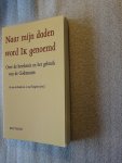 Sandt, H. van de / Tongeren, L. van (red.) - Naar mijn daden wordt Ik genoemd / Over de betekenis en het gebruik van de Godsnaam