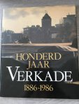 Woudt - Honderd jaar verkade 1886-1986 / druk 1