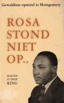 King, Martin Luther - King, Martin Luther-Rosa stond niet op...