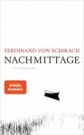 Schirach, Ferdinand von - Nachmittage