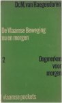 M. van Haegendoren - De Vlaamse Beweging nu en morgen - 2 - Oogmerken voor morgen