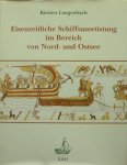 Langenbach, Kirsten - Eisenzeitliche Schiffausrüstung im Bereich von Nord- und Ostsee.