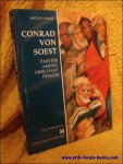 Corley. b - Conrad von Soest, Painter among Merchant Princes.