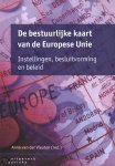 Vleuten, Anna van der - De bestuurlijke kaart van de Europese Unie / instellingen, besluitvorming en beleid