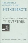 Brandt Corstius & Maarten 't Hart, H. - Het gebergte. De tweeënvijftig romans van S. Vestdijk.