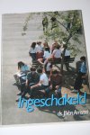 Amstel, Ds. J. van - Ingeschakeld. Praktische wenken voor een christelijk leven van jongeren.