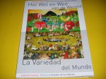 Lussanet, Lotje de - Het Wel en Wee van de wereld / Jheronimus Bosch en de Tuin der Lusten (gesigneerd)