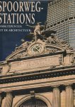 Sheppard, Charles - Spoorwegstations. Hoogtepunten uit de architectuur