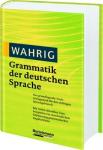  - Wahrig  Grammatik der deutschen Sprache / Das grundlegende Nachschlagewerke fur den richtigen sprachgebrauch.