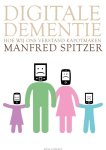 Manfred Spitzer 72696 - Digitale dementie hoe wij ons verstand kapotmaken