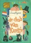 Roggeveen, Leonard. - De club van Kareltje.