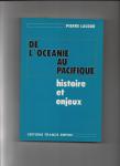 Lacour, Pierre - De l'Oceanie au Pacifique. Histoire et enjeux.