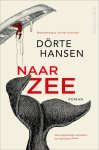 DÃ¶rte Hansen - Naar zee