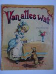 Broers- de Jonge, C.. - Van alles wat.