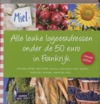 Thijs / Harleman, Coen Weustink - Alle leuke logeeradressen onder de 50 euro in Frankrijk