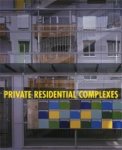 Sergi Costa - The architecture of private residential complexes