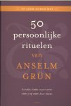 Anselm Grün - Op adem komen met - 50 persoonlijke rituelen