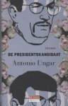 Antonio Ungar - Presidentskandidaat