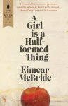 Eimear Mcbride - A Girl Is A Half-Formed Thing