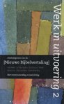 Noorda, Dr. S.J. e.a. - Werk in uitvoering deel 2; Genesis, 31 Psalmen, Zacharia, Tobit, Marcus, I Korinthiërs, Openbaring