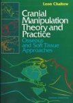 Leon Chaitow 43620 - Cranial Manipulation Theory and Practice