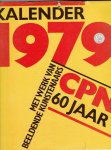 COMMUNISTISCHE PARTIJ van NEDERLAND - CALENDAR - Kalender 1979 - CPN 60 jaar - Met werk van beeldende kunstenaars.