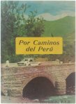 Hernan Alvarado Marco Gutierrez Ricardo Raez Sergio Rodriguez - Por Caminos del Peru - Lecturas para el sexto grado de educacion basica regular