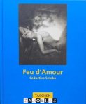 Michael Koetzle, Uwe Scheid - Feu d'Amour / Seductive Smoke