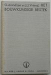 Arendzen G, Vriend J J - Het  bouwkundige bestek Met 5 uitklaptekeningen van huizen