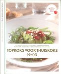 Jager, Onno en Herman den Bijker, Filip Claeys, Ramon Beuk, Sergio Herman - Topkoks voor thuiskoks Deel 3   52 Wereldgerechten van El Bulli, Gordon Ramsey, Ramon Beuk, Herman den Blijker en vele anderen