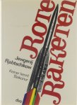Evgenij Ivanovič Rjabčikov - Rote Raketen keiner kennt Baikonur