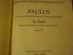 Mendelssohn-Bartholdy, Felix; (1809-1847) - Paulus Oratorium nach Worten der heiligen Schrift. Op. 36.; Fur solostimmen, Chorus,Orchestra; (Klavierauszug von A. Dorffel)