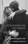 Charles Baudelaire - (1) De Bloemen Van Het Kwaad