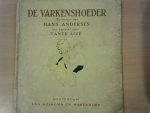 Andersen Hans / vry bewerkt door Tante Lize - De Varkenshoeder. Sprookje van Hans Andersen