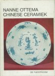 Ottema, Nanne: - Chinese Ceramiek.