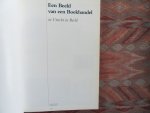 Boon, Marcus; Hogervorst, Paul; Jansen, prof. dr. Gerrit. - Een Beeld van een Boekhandel - In Utrecht in Beeld. [ Genummerde oplage: 518 - bestemd voor vrienden en relaties van Boekhandel Broese kemink ].