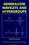 K. Trimeche - Generalized wavelets and hypergraphs