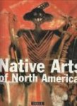 PENNEY, DAVID W - Native arts of North America
