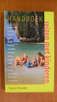 Verboeket Yvonne - Handboek reizen met kinderen