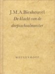 Biesheuvel, J.M.A. - De klacht van de dorpsschoolmeester