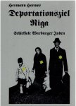 HERMES, Hermann - Deportationsziel Riga. Schicksale Warburger Juden.