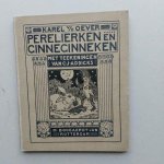 Oever v/d Karel - Perlierken en cinnecinneken Oever v/d Karel - Perlierken en cinnecinneken