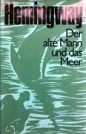 GERESERVEERD VOOR KOPER Hemingway, Ernest - Der alte Man und das Meer (Ex.2) (DUITSTALIG)