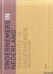 Gerwen, J. van & Ferry de Goey - Ondernemers in Nederland: variaties in ondernemen. Bedrijfsleven in Nederland in de Twintigste eeuw